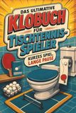 Das tiptop Das ultimative Klobuch für Tischtennis-Spieler