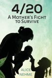 4/20 Libri GmbH 4/20 A Mother's Fight to Survive