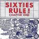 Various Artists - Sixties Rule! Chapter One (CD)