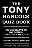 Apex Publishing Limited The Tony Hancock Quiz Book / E-book / 2014