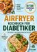 Airfryer Bookmundo Airfryer Kochbuch für Diabetiker