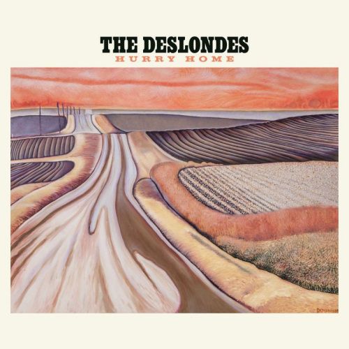 The Deslondes - Hurry Home (Vinyl)