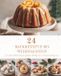24 Independently Published 24 Backrezepte bis Weihnachten