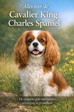 Alles Andries B.V. Alles over de Cavalier King Charles Spaniel