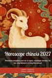 Horoscope chinois 2027 : Année de la Chèvre de Feu