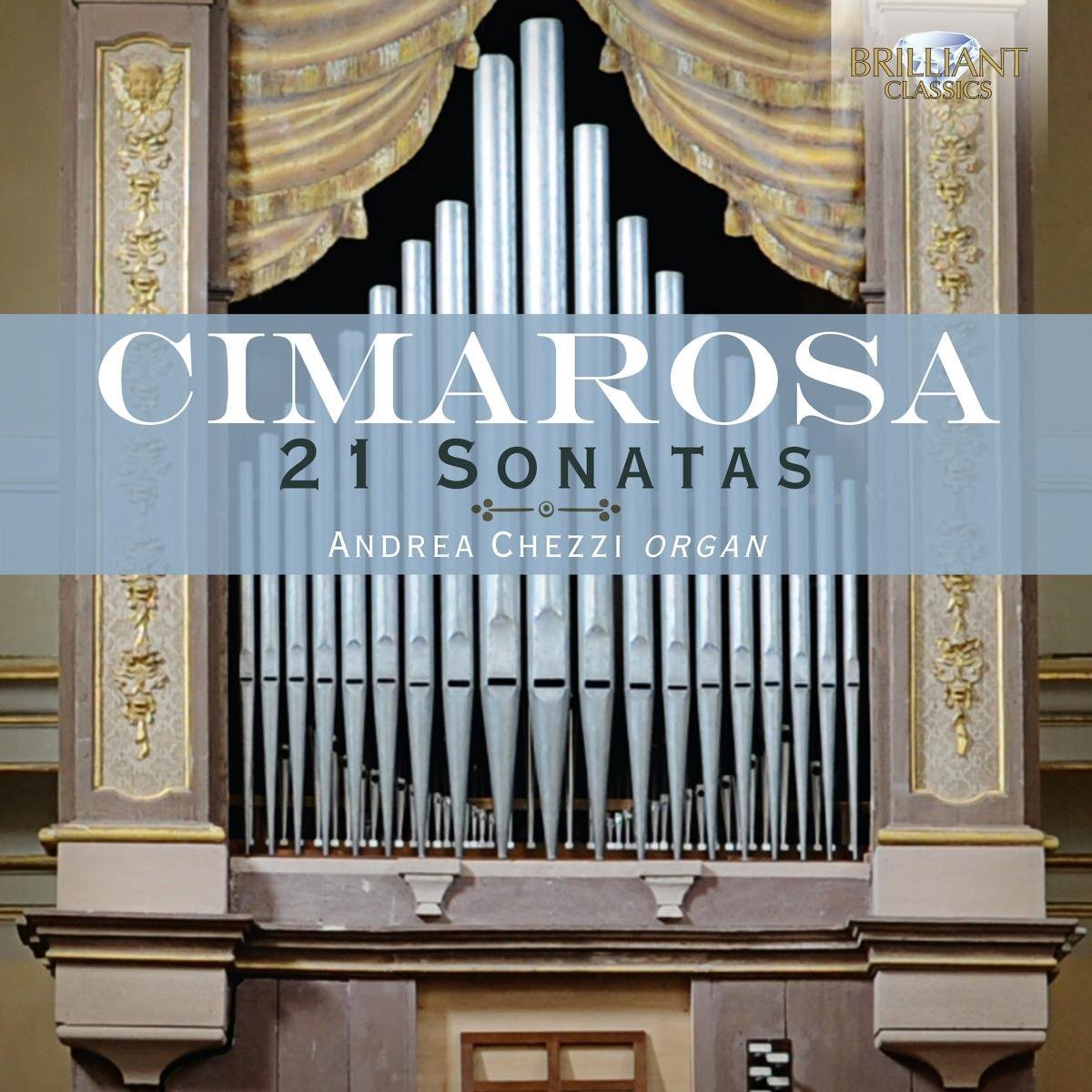 Brilliant Classics Cimarosa: 21 Organ Sonatas