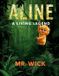 Aline Mr. Wick Books Aline a Living legend