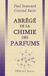 Abrégé de la chimie des parfums / 0 / Unspecified