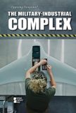 The Greenhaven Publishing The Military-Industrial Complex Paperback