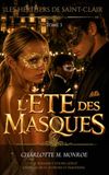 Les Héritiers de Saint-Clair L'Été des Masques