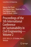 Proceedings Springer Nature Lecture Notes in Civil Engineering 633: Proceedings of the 5th International Conference on Sustainability in Civil Engineering - Volume 2
