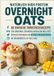 Natürlich Bookmundo Natürlich High Protein: Overnight Oats-80 einfache Frühstücksrezepte zum Abnehmen, für Muskelaufbau und Meal Prep