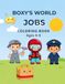 BOXY'S WORLD: JOBS Coloring Book: Fun and Simple Jobs Coloring Book for Kids Ages 4–8