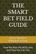 THE SMART BET FIELD GUIDE: How We Beat the MLB Lines — and How You Can Too