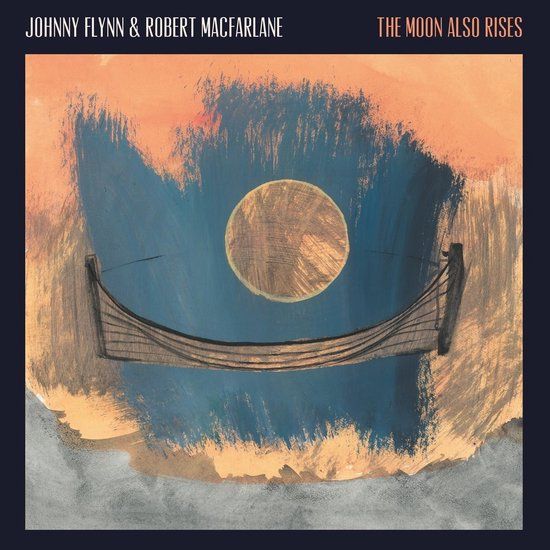 Membran 17% Fee Johnny Flynn & Robert Macfarlane - The Moon Also Rises (Coloured Vinyl)