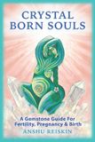 Crystal Balboa Press Crystal Born Souls Paperback