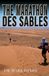The Marathon des Sables: Ultra Endurance Running in the Heat of the Sahara: 1