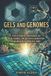 GELS Libri GmbH The Nobel Chemistry Stories: A Decade-By-Decade Short Story- Gels and Genomes