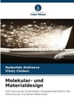 Molekular- Verlag Unser Wissen Molekular- und Materialdesign Paperback