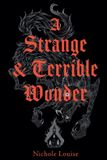 A Libri GmbH A Strange and Terrible Wonder Paperback