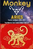 Monkey × Aries: YEAR OF THE MONKEY 2026-2027: YOUR MONTHLY LOVE, CAREER & MONEY FORECAST