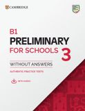 Cambridge University Press & Assessment B1 Preliminary for Schools 3 Livre de l'élève sans réponses avec pack numérique
