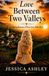 Love Between Two Valleys: A Spring Romance Where Love Takes Root