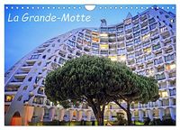 La Calvendo La Grande-Motte (Calendrier mural 2027 DIN A4 vertical), CALVENDO calendrier mensuel
