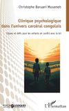Clinique Editions L'Harmattan Psycho-Logiques - Clinique psychologique dans l'univers carcéral congolais - Christophe Baruani Musameh - Paperback