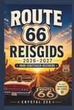 ROUTE 66 REISGIDS 2026-2027 VOOR EERSTEKEER REIZIGERS
