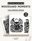 Monochrome Woodland Moments Coloring Book