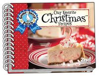 Our Gooseberry Patch Our Favorite Recipes Collection- Our Favorite Christmas Recipes, 2nd Edition