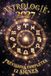 Astrologie 2027 — Prévisions Complètes pour les 12 Signes: Amour, carrière, argent et santé : ce que les astres vous réservent mois par mois