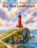 Watercolor Traceables Sky and Landscape : 40 Sketches