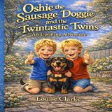 Oshie and the Twintastic Twins: An Uplifting Adventure