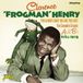 Music&Words Jasmine Records Clarence 'Frogman' Henry - You Always Hurt The One You Love. C (CD)