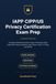 IAPP CIPP/US Privacy Certification Exam Prep: Complete Certified Information Privacy Professional Study Guide with Practice Questions, Mock Exams, and U.S. Privacy Law Review