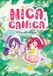 Nica Canica 3: A Caneta Mágica