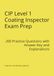 CIP Level 1 Coating Inspector Exam Prep: 200 Practice Questions with Answer Key and Explanations