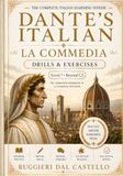 Dante's Italian: La Commedia — Drills & Exercises (Advanced Italian, C2 and Beyond): A Companion Workbook: Scansion, Vocabulary, Grammar, and Translation — from Inferno to the Vision of God