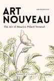 Art Nouveau, The Art of Maurice Pillard Verneuil: A Collection of Illustrations and Designs, Reference and Lookbook