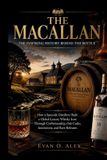 The Macallan Collections of Some Wine History-The Macallan the Inspiring History Behind the Bottle