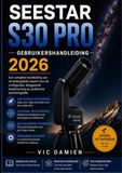 SEESTAR S30 PRO GEBRUIKERSHANDLEIDING 2026
