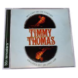 Timmy Thomas - Why Can’t We Live Together: Expanded Version (CD)