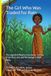 The Girl Who Was Traded for Rain: The Legend of Wanjiru: From Kenya - A Story of Sacrifice, Loss, and the Courage to Walk Away