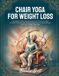 Chair Libri GmbH Chair Yoga For Weight Loss