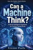 Can Libri GmbH How the Modern World Works- Can a Machine Think? Paperback
