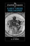 The Cambridge Companion to Early Greek Philosophy