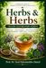 Herbs & Herbs: Natural Herbal Tea Remedies: Evidence-Based Recipes for Immunity, Heart Health, Diabetes, Digestion, Stress Relief and Everyday Wellness Author Prof. Dr. Syed Saleemuddin Ahmed BUMS