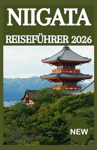 NIIGATA REISEFÜHRER 2026